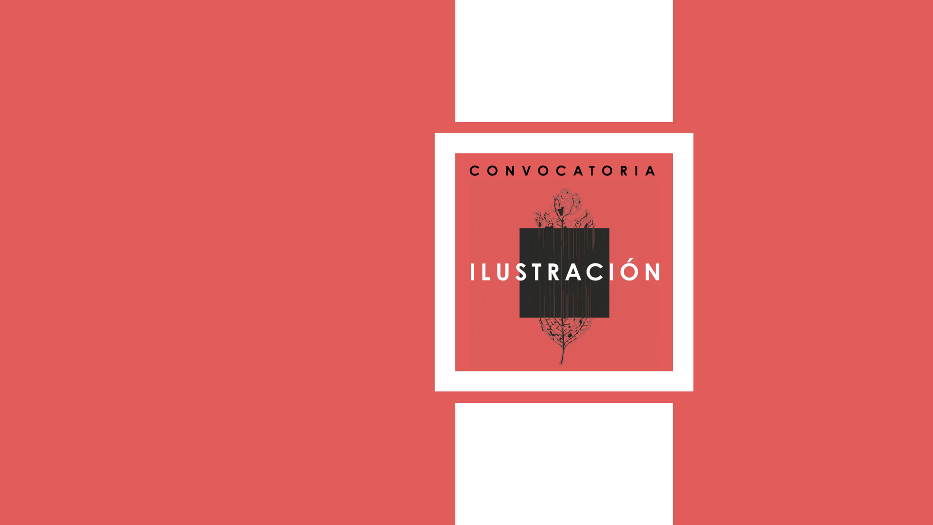 Cierre de la convocatoria: viernes, 1ro de septiembre.